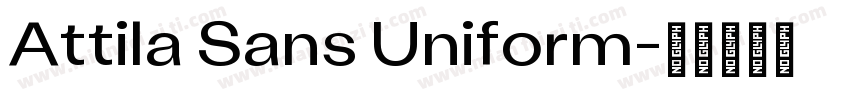 Attila Sans Uniform字体转换